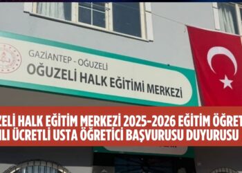 OĞUZELİ HALK EĞİTİM MERKEZİ 2025-2026 EĞİTİM ÖĞRETİM YILI ÜCRETLİ USTA ÖĞRETİCİ BAŞVURUSU DUYURUSU