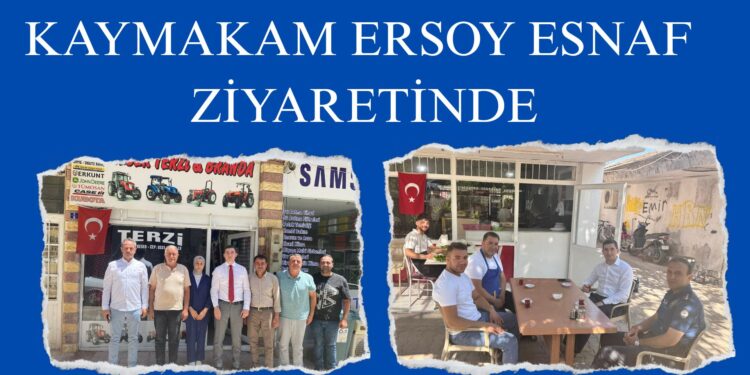 Oğuzeli Kaymakamı Mikail Ersöz’den Esnafa Ziyareti