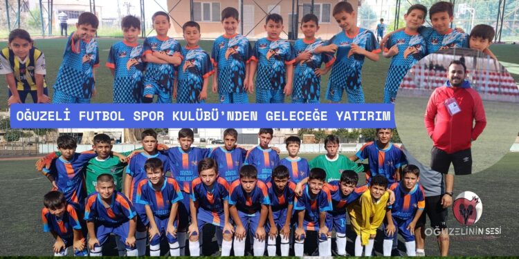 OĞUZELİ FUTBOL SPOR KULÜBÜ’NDEN GELECEĞE YATIRIM