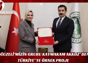 OĞUZELİ’MİZİN GRURU KAYMAKAM AKKÖZ’ DEN TÜRKİYE’ YE ÖRNEK PROJE