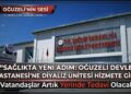 “SAĞLIKTA YENİ ADIM: OĞUZELİ DEVLET HASTANESİ’NE DİYALİZ ÜNİTESİ HİZMETE GİRDİ”