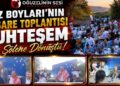 Oğuz Boyları’nın İstişare Toplantısı Muhteşem Bir Şölene Dönüştü